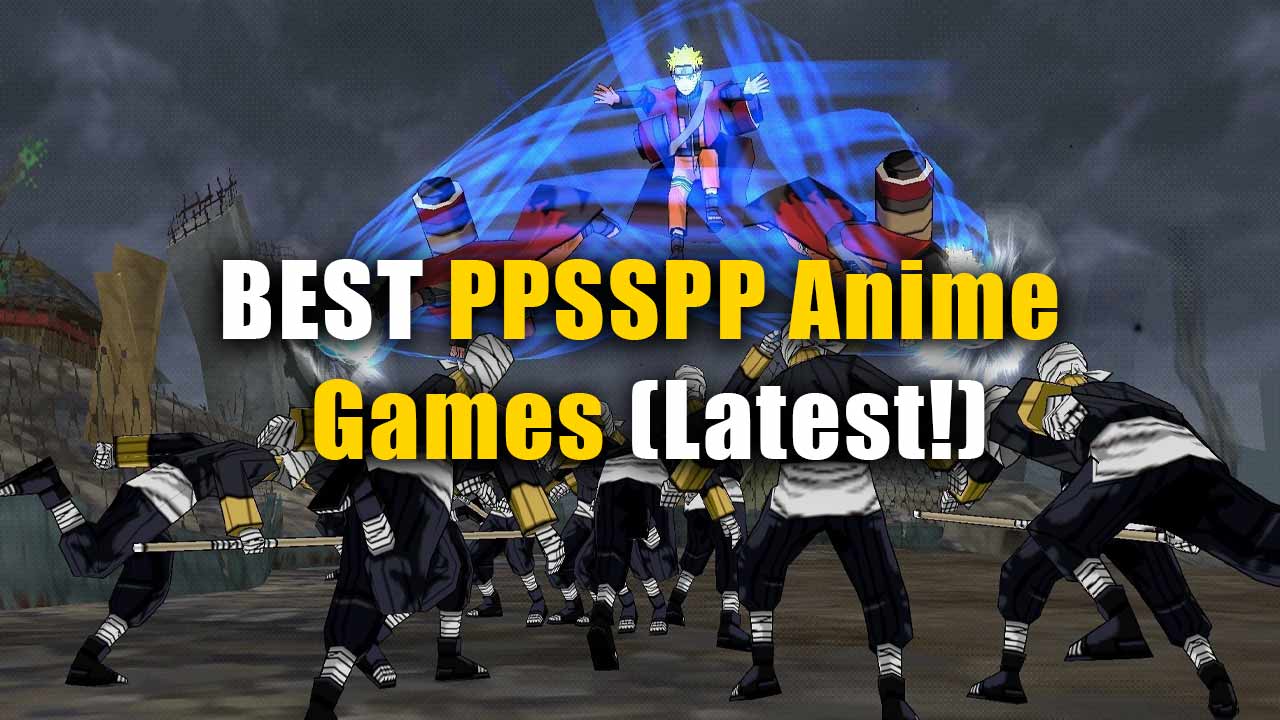 PPSSPP Anime Games