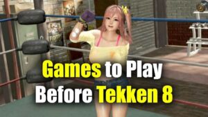 Games to Play before TEKKEN 8 | GameTonite