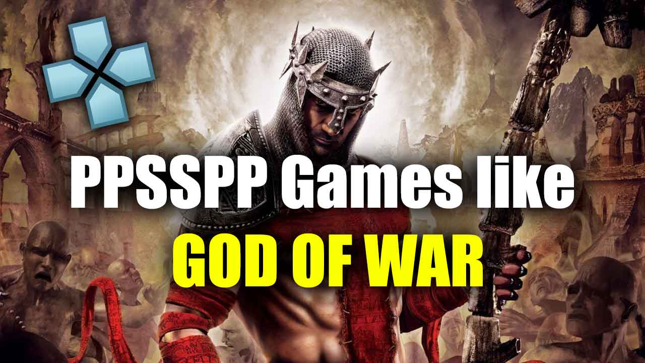 PPSSPP Games like God of War